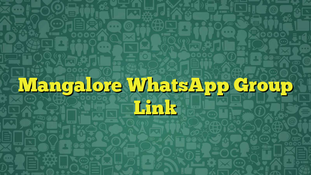 Mangalore WhatsApp Group Link 